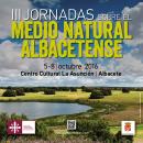 PRESENTACIÓN DE "LAS III JORNADAS DEL MEDIO NATURAL ALBACETENSE"