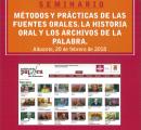 Celebración del Seminario sobre "Métodos y Prácticas de las Fuentes Orales. La Historia Oral y los Archivos de la Palabra".