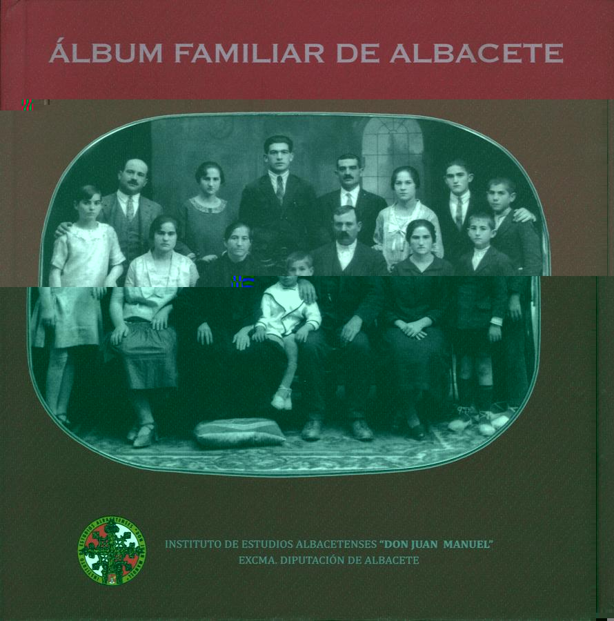 Serie V- "ÁLBUM FAMILIAR DE ALBACETE"