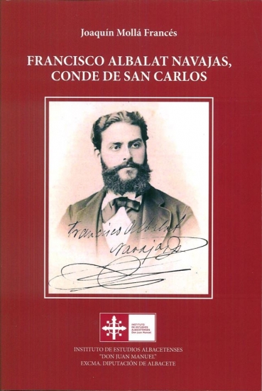 Francisco Albalat Navajas, Conde de San Carlos. 