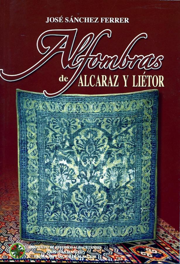 Alfombras de Alcaraz y Liétor