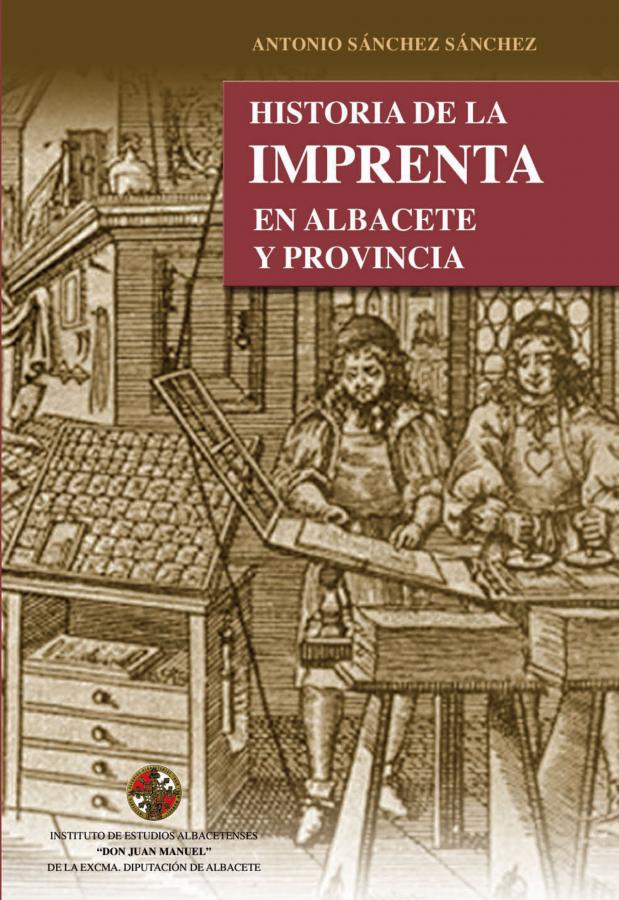 Historia de la Imprenta en Albacete y Provincia