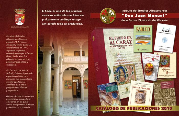 Catálogo de las publicaciones del Instituto de Estudios Albacetenses "Don Juan Manuel" 2010.