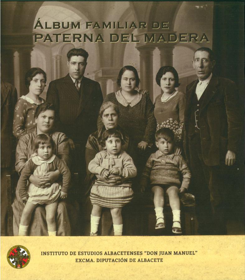 EL ÁLBUM FAMILIAR DE PATERNA DEL MADERA