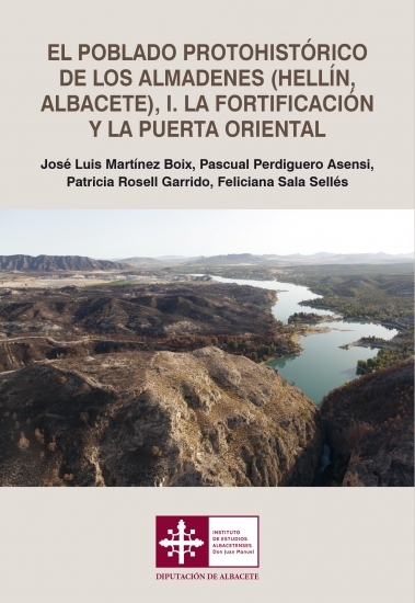 El poblado protohistórico de Los Almadenes (Hellín, Albacete). La fortificación y la puerta oriental /J. L. Mnez. Boix... [et al.].