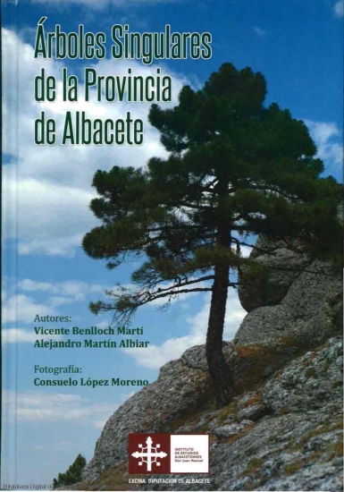  ÁRBOLES SINGULARES DE LA PROVINCIA DE ALBACETE