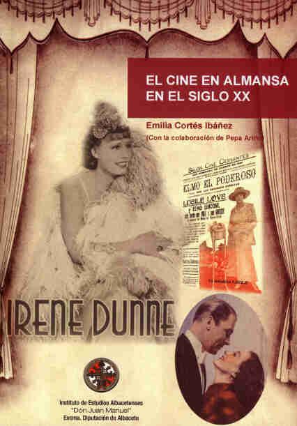 El cine en Almansa en el siglo XX (contiene dvd)