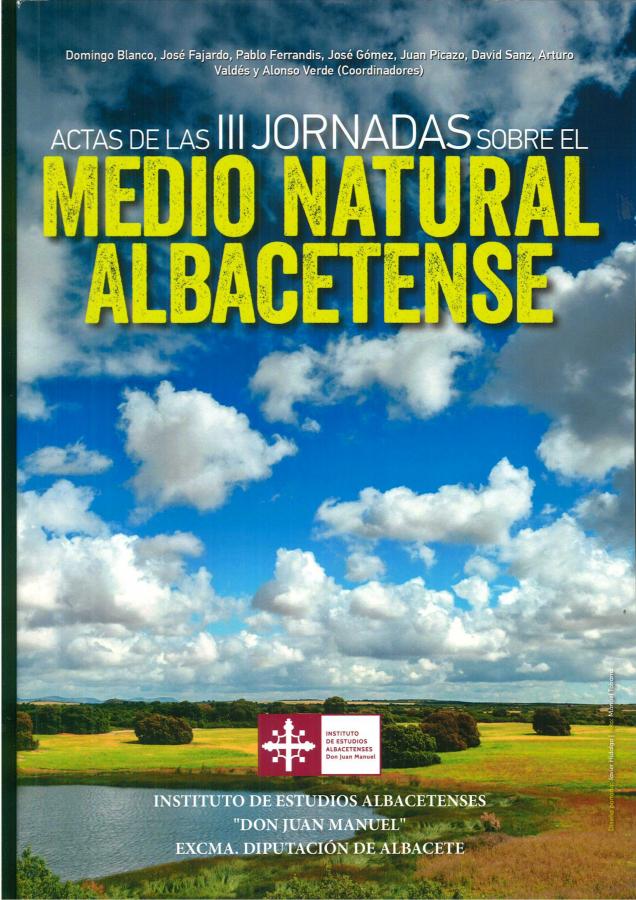 Actas de las III Jornadas sobre el MEDIO NATURAL ALBACETENSE