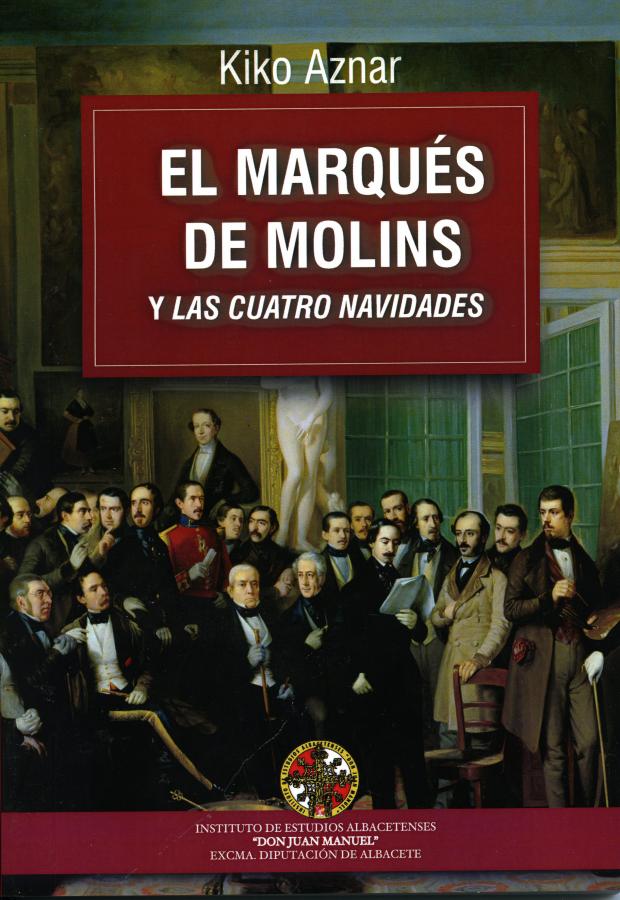 El marqués de Molins y las cuatro navidades