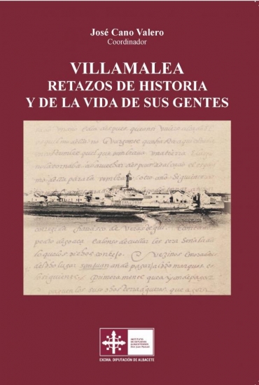 VILLAMALEA: RETAZOS DE HISTORIA Y DE LA VIDA DE SUS GENTES